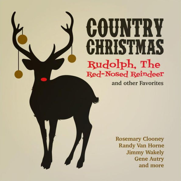 Country Christmas: Rudolph Red-Nosed Reindeer/VA