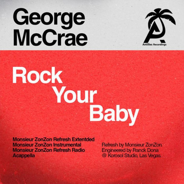 Rock Your Baby [Monsieur ZonZon Refresh]