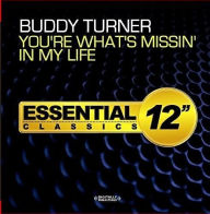 Title: You're What's Missin' in My Life, Artist: Buddy Turner