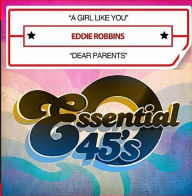 Title: Girl Like You/Dear Parents, Artist: Eddie Robbins