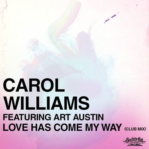 Love Has Come My Way