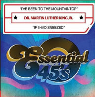 Title: I Have Been to the Mountaintop/If I Had Only Sneezed, Artist: Martin Luther King