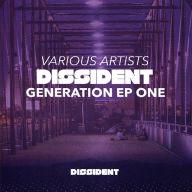 Title: Dissident Generation EP 1, Artist: 