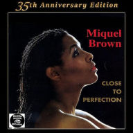 Title: Close to Perfection, Artist: Miquel Brown