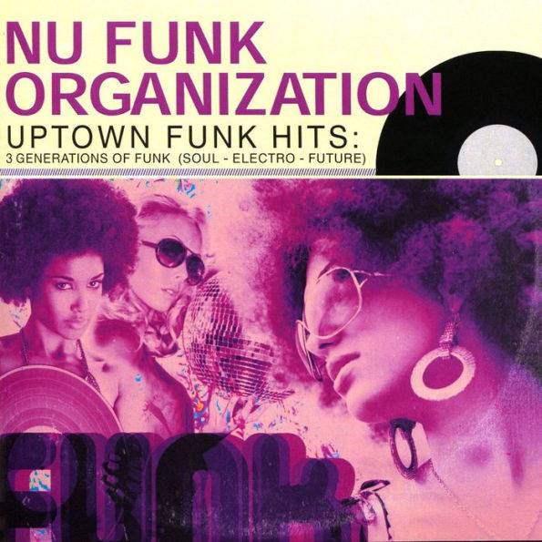 Uptown Funk Hits: 3 Generations of Funk