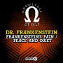 Frankenstein's Pain/Peace and Quiet