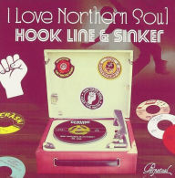 Title: I Love Northern Soul... Hook Line & Sinker, Artist: 