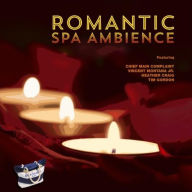 Title: Romantic Spa Ambience, Artist: 