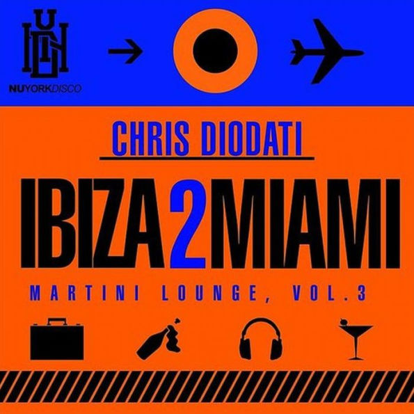 Ibiza 2 Miami: Martini Lounge, Vol. 3