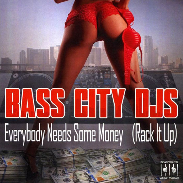 Everybody Needs Some Money