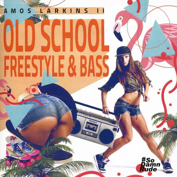 Old School Freestyle & Bass