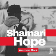 Title: Welcome Back, Artist: Shamari Hope