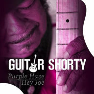 Title: Purple Haze/Hey Joe, Artist: Guitar Shorty