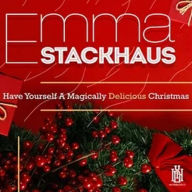 Title: Have Yourself a Magically Delicious Christmas, Artist: Emma Stackhaus