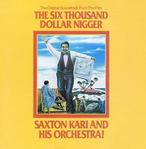 The Six Thousand Dollar Nigger [Original Soundtrack]