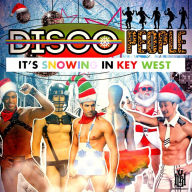 Title: It's Snowing in Key West, Artist: Disco People