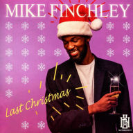 Title: Last Christmas, Artist: Mike Finchley