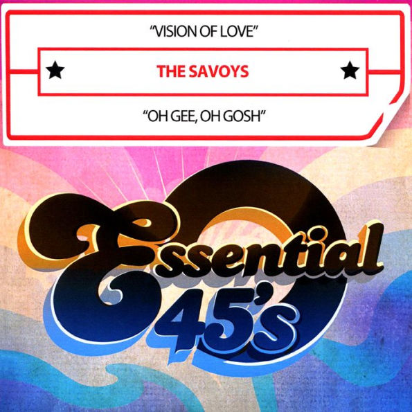 Vision of Love/Oh Gee, Oh Gosh