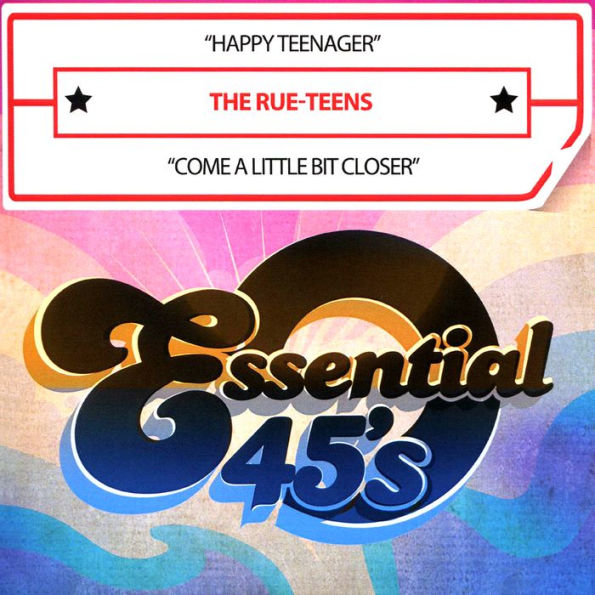 Happy Teenager/Come a Little Bit Closer