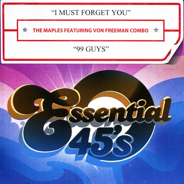 I Must Forget You/99 Guys