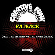 Title: (Feel The) Rhythm of the Night, Artist: Fatback