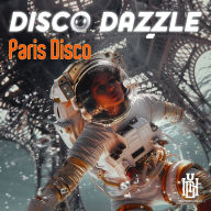 Title: Paris Disco, Artist: Disco Dazzle
