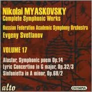 Nikolai Myaskovsky: Complete Symphonic Works, Vol. 17