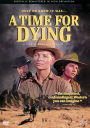 A Time for Dying