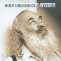 Holy Brothers & Sisters, Pt. 2