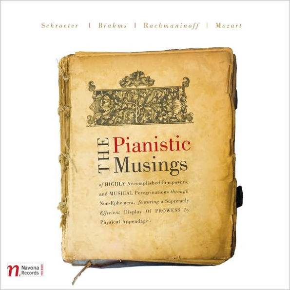 Pianistic Musings of Highly Accomplished Composers