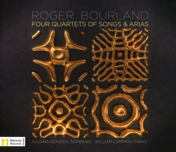 Roger Bourland: Four Quartets of Songs & Arias