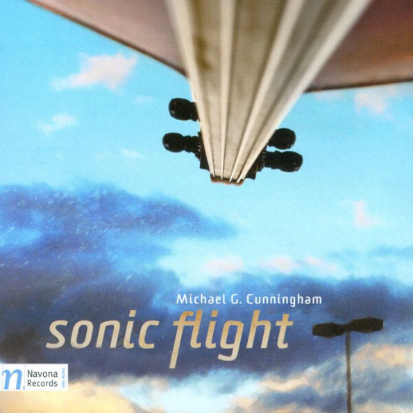 Michael G. Cunningham: Sonic Flight