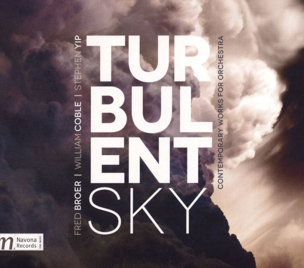 Turbulent Sky: Contemporary Works for Orchestra