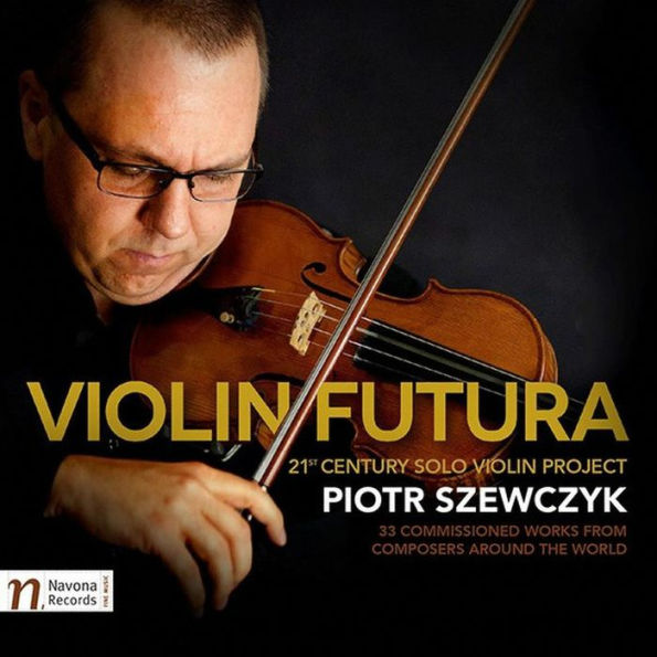 Violin Futura: 21st Century Solo Violin Project