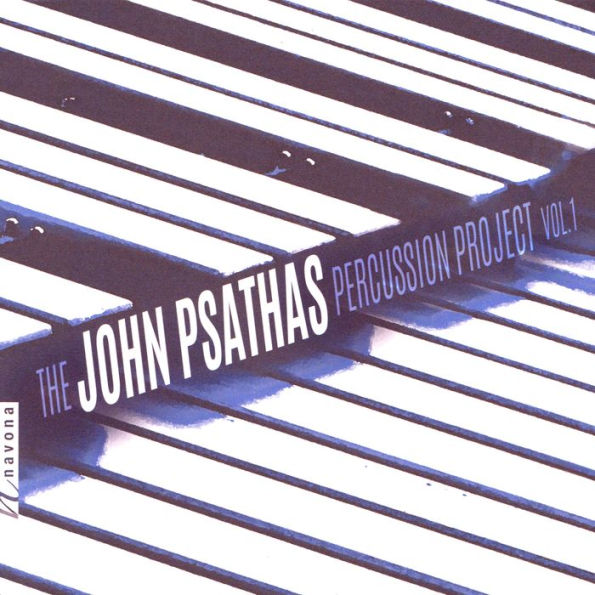 The John Psathas Percussion Project, Vol. 1
