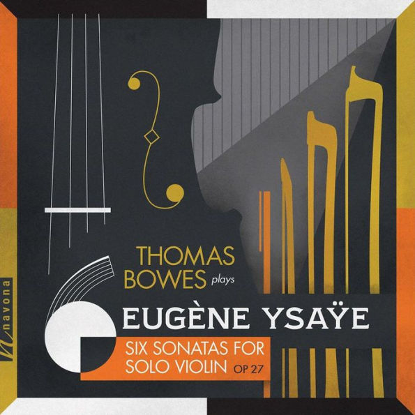 Eug¿¿ne Ysa¿¿e: Six Sonatas for Solo Violin Op. 27