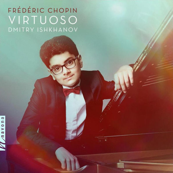 Frédéric Chopin: Virtuoso