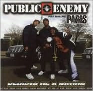 Title: Rebirth of a Nation, Artist: Public Enemy