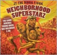 Title: Neighborhood Superstarz, Artist: Jt The Bigga Figga