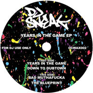 Title: Years in the Game, Artist: DJ Sneak