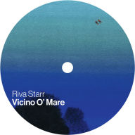 Title: Vicino O'mare [Louie Vega Remix], Artist: Riva Starr