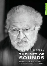 Title: Pierre Henry: The Art of Sounds