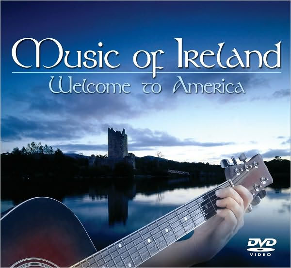 Music of Ireland: Welcome to America [Barnes & Noble Exclusive]