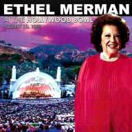 Title: Live at The Hollywood Bowl, August 10, 1978, Artist: Ethel Merman