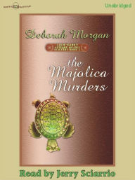 Title: The Majolica Murders: Antique Lover's Mystery Series, Book 5, Author: Deborah Morgan