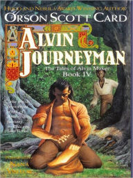 Title: Alvin Journeyman (Alvin Maker Series #4), Author: Orson Scott Card