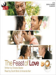 Title: The Feast of Love: A Novel, Author: Charles Baxter