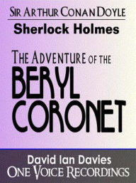 Title: The Adventure of the Beryl Coronet, Author: Arthur Conan Doyle