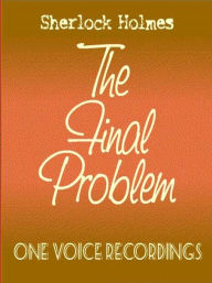 Title: The Final Problem, Author: Arthur Conan Doyle