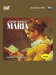 Title: María, Author: Jorge Isaacs